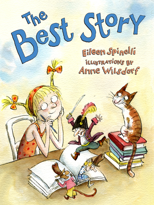 Title details for The Best Story by Eileen Spinelli - Available